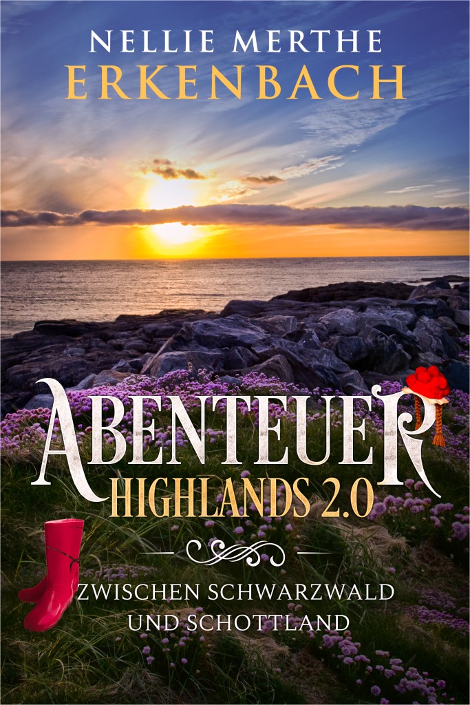 Abenteuer Highlands 2.0 @nme Nellie Merthe Erkenbach